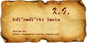 Késmárki Imola névjegykártya